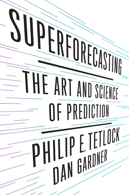 Cover of 'Superforecasting: The Art and Science of Prediction'